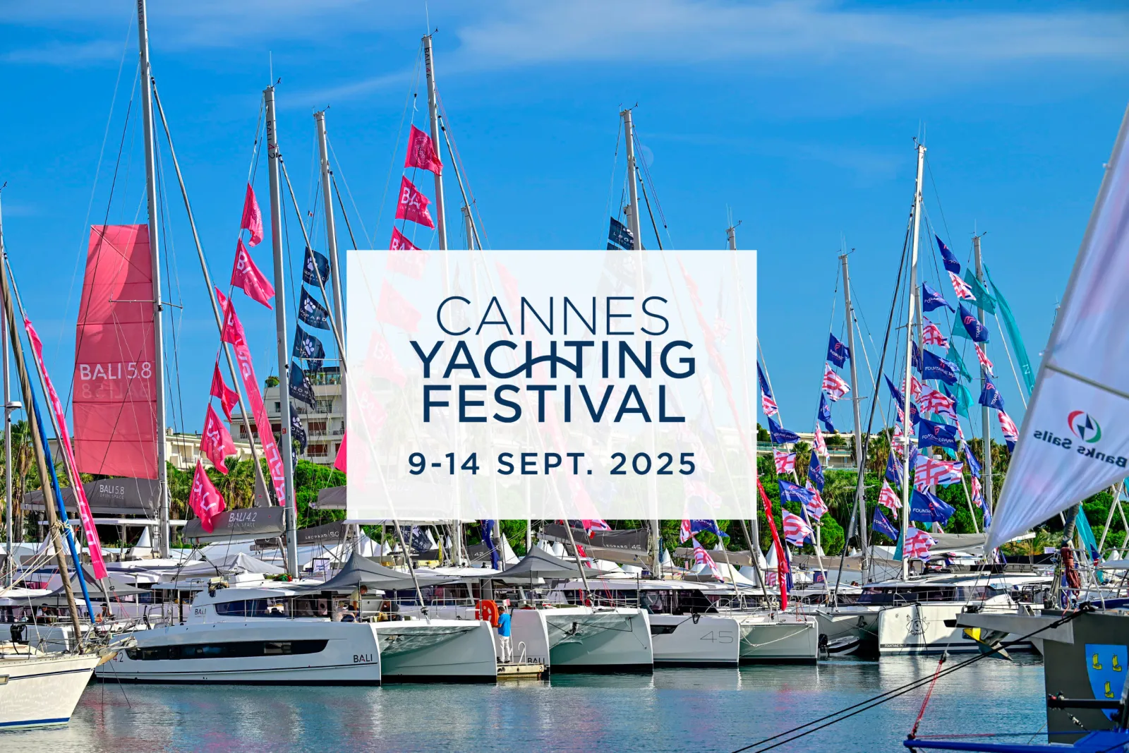 Be among the first to step aboard the all-new Bali 5.2 at the Cannes Yachting Festival